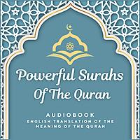 Powerful Surahs Of The Quran In English (AUDIO BOOK)