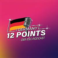 ESC-Podcast: Germany 12 Points!