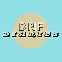 DNF Diaries