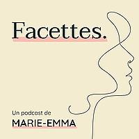 Facettes : au coeur de la matrescence.