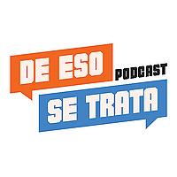 De Eso Se Trata