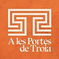 A les Portes de Troia