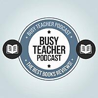 Busy Teacher Podcast - The Best Books Reviews