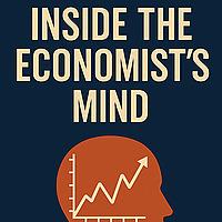 Inside the Economist’s Mind