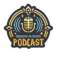 Podcast AZEROTH PO ŠICHTĚ