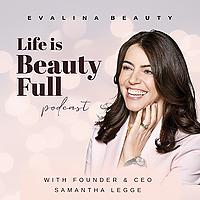 Evalina Beauty's Life is Beauty Full