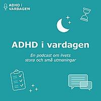 ADHD i vardagen