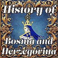 History of Bosnia and Herzegovina