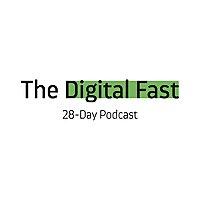 The Digital Fast