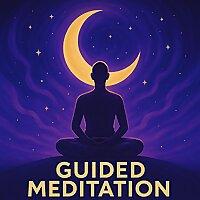 Guided Meditation, Mindfulness, Meditation, Spiritual Meditation