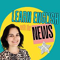 Learn English with the News