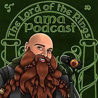 The Lord of the Rings AMA Podcast
