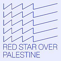Red Star Over Palestine