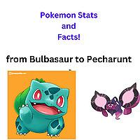Pokemon Stats & Facts