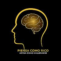 Piensa como Rico, Actúa como Millonario