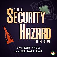 The Security Hazard Show