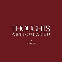 Thoughts… Articulated.