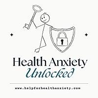 Health Anxiety Unlocked