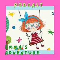 Emma's Adventure: Stories, Songs, Smiles | Kids: Fun Habits, Learning