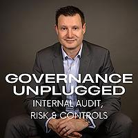 Governance Unplugged - Internal Audit, Risk & Controls
