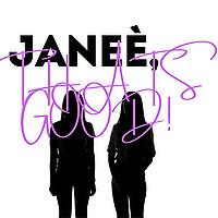 Janeè, That’s Good!