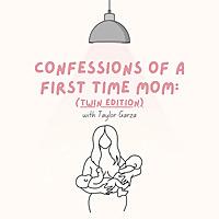 Confessions of a First-Time Mom: Twin Edition