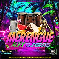 DJ Chonguito: Merengue Mix Clasicos Vol. 1 (Merengue Clasicos de los 80s)