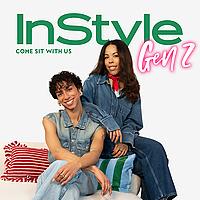 InStyle GenZ - Come sit with us.