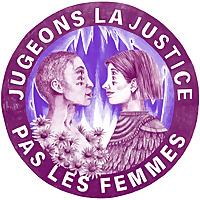 Jugeons la justice, pas les femmes !
