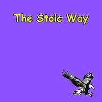 The Stoic Way | Build Discipline, Detachment & Inner Peace