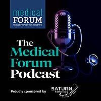 Medical Forum Podcast