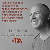 Luc Nicon - la régulation émotionnelle Tipi