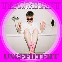 traumhaft ungefiltert