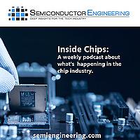 Semiconductor Engineering's Inside Chips
