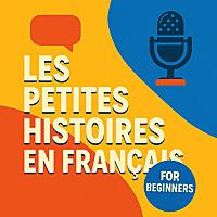 Les petites histoires en français - Little stories in French