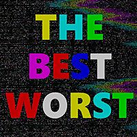 The Best Worst