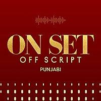On Set Off Script  - Punjabi
