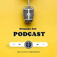 Kitaplığın Sesi Podcast