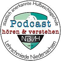 Hufbeschlag - eine persönliche Betrachtung - NBvH-Podcast - Themen rund um den Huf