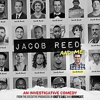 Jacob Reed and Me