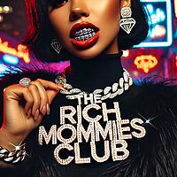 The Rich Mommies Club