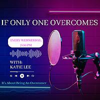 If Only One Overcomes
