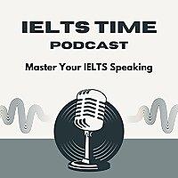 雅思口语IELTS TIME Podcast