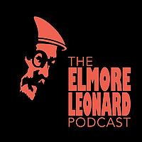 The Elmore Leonard Podcast