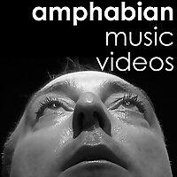 AMPHABIAN - Music Videos