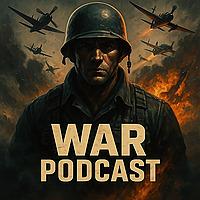 War Podcast