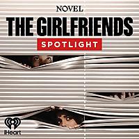 The Girlfriends: Spotlight