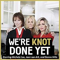 We’re Knot Done Yet