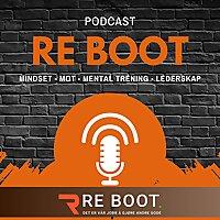 Re Boot Life - Mindset - Modighet - Mental Trening & Lederskap