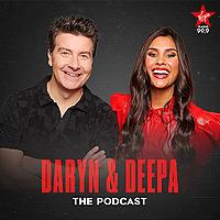 The Daryn & Deepa Podcast